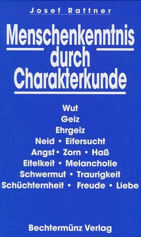 Menschenkenntnis durch Charakterkunde