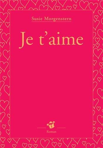 Je t'aime