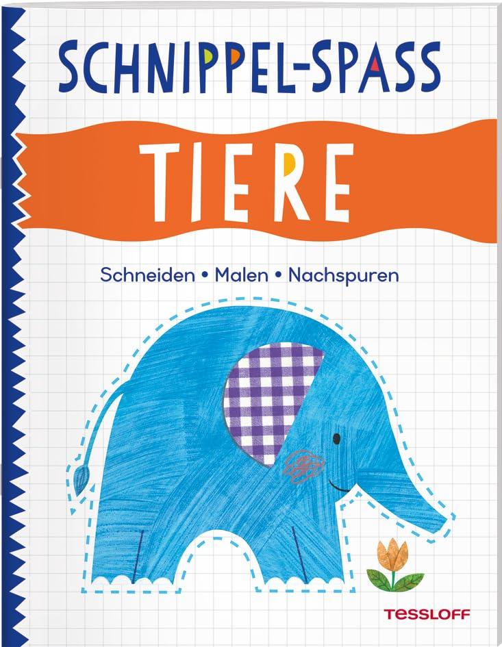 Schnippel-Spaß. Tiere. Schneiden - Malen - Nachspuren / Umgang mit der Schere / Stifthaltung / 15 niedliche Motive / Für Kinder ab 4 Jahren: Spielend ... ab 4 Jahren. (Spielen & Beschäftigen)