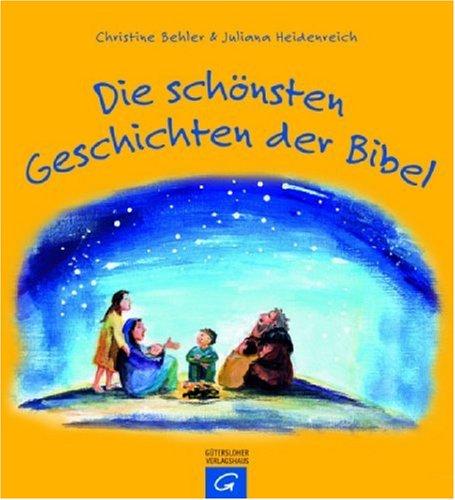 Die schönsten Geschichten der Bibel