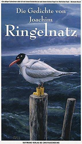 Die Gedichte von Joachim Ringelnatz (Haffmans Verlag bei Zweitausendeins)