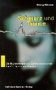 Schmerz und Trance. Die Hypnotherapie von Schmerzsyndromen: Schmerz und Trance, Bd.1, Theorie und Transfer