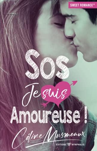 Sos je suis amoureuse !