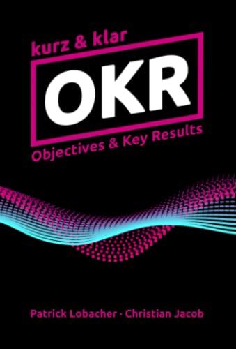 OKR kurz & klar | Objectives & Key Results