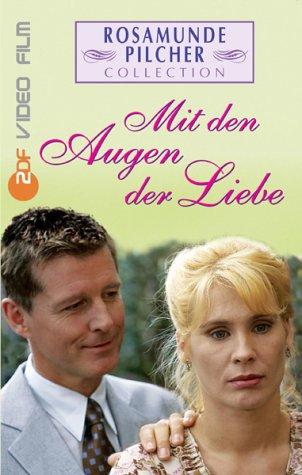 Mit den Augen der Liebe - Rosamunde Pilcher [VHS]