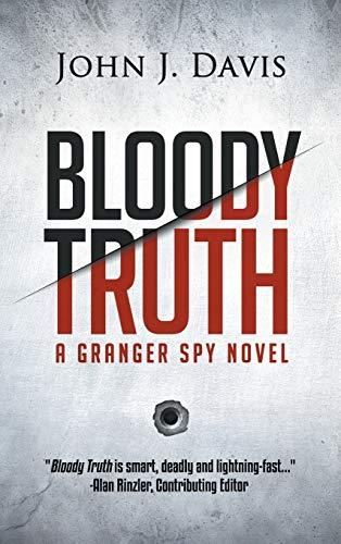 Bloody Truth: A Granger Spy Novel