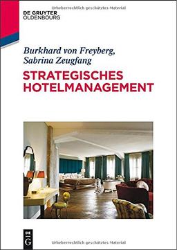 Strategisches Hotelmanagement