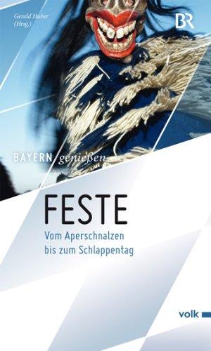 Feste: Vom Aperschnalzen bis zum Schlappentag