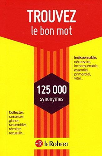 Trouvez le bon mot : 125.000 synonymes