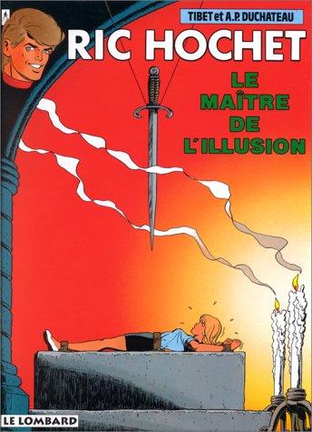 Ric Hochet. Vol. 52. Le maître de l'illusion