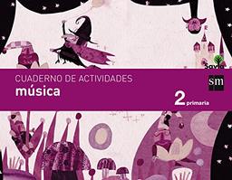 Savia, música, 2 Educación Primaria. Cuaderno