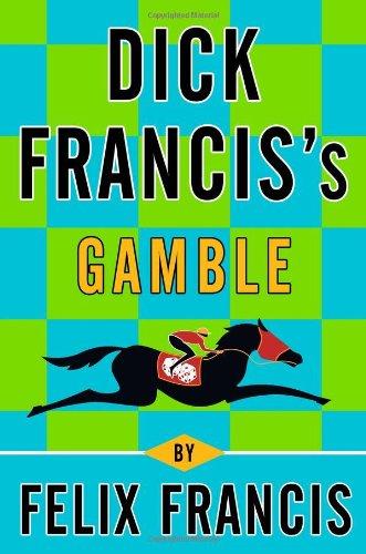 Dick Francis's Gamble