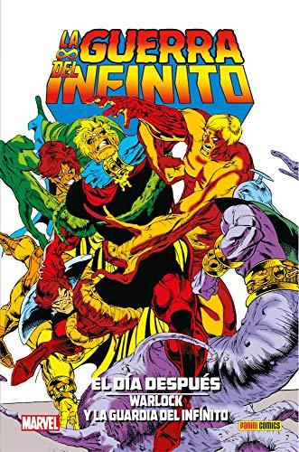 La Guerra del Infinito. El Día Después. Warlock y la Guardia del Infinito (JIM STARLIN)