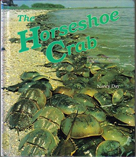 The Horseshoe Crab: Dillon Remarkable Animals Book