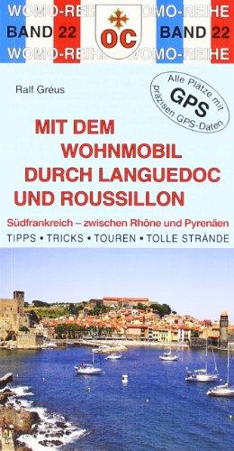 Mit dem Wohnmobil durch Languedoc und Roussillon