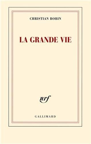 La grande vie