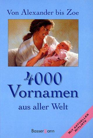 4000 Vornamen aus aller Welt