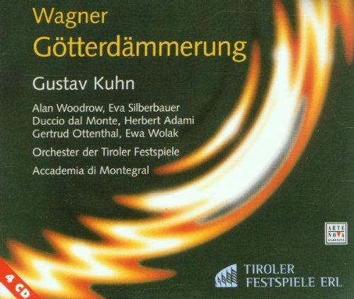 Wagner: Götterdämmerung (Gesamtaufnahme) (Live Tiroler Festspiele Erl Juli 2000)