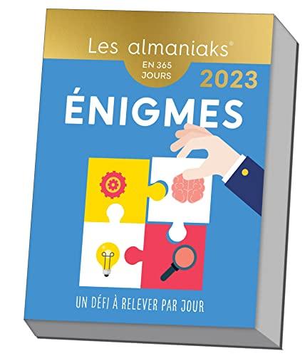 Enigmes : un défi à relever par jour : en 365 jours, 2023