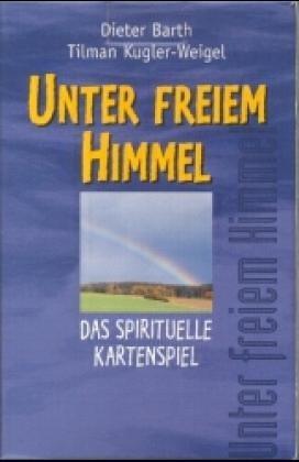 Unter freiem Himmel: Das spirituelle Kartenspiel