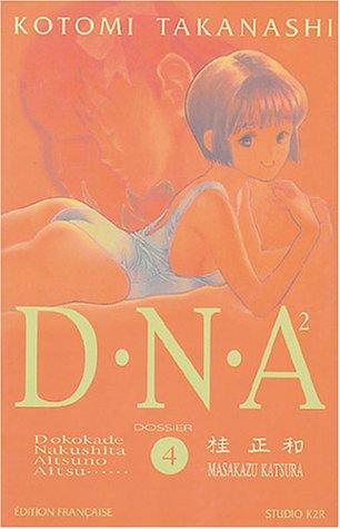 DNA². Vol. 4. Dossier n° 4 : constitution