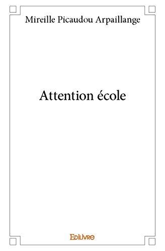 Attention école