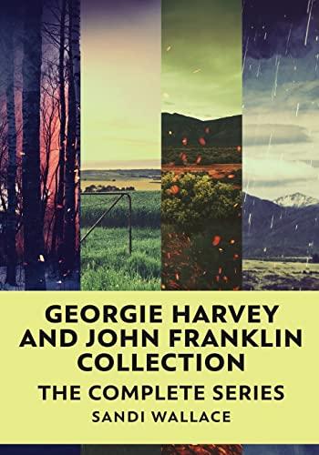 Georgie Harvey and John Franklin Collection: The Complete Series