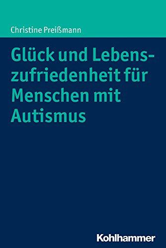 Glück und Lebenszufriedenheit für Menschen mit Autismus