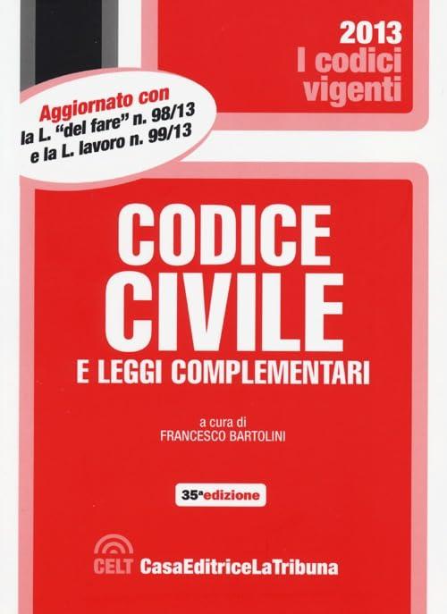 Codice civile e leggi complementari (I codici vigenti)