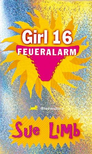 Girl 16. Feueralarm