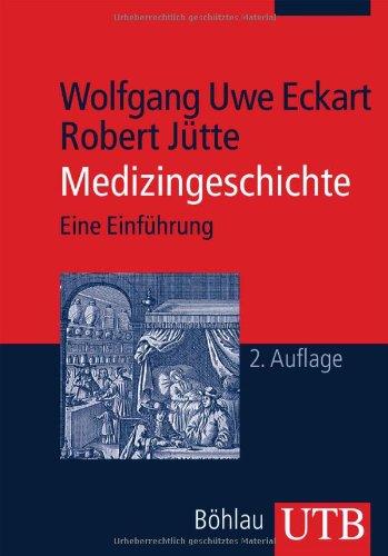 Medizingeschichte: Eine Einführung