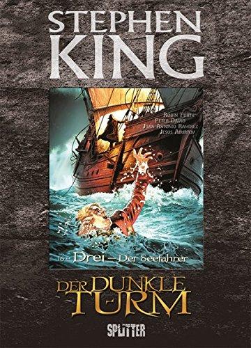 Stephen King - Der Dunkle Turm. Band 16: Der Seefahrer