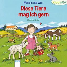 Meine kleine Welt. Diese Tiere mag ich gern: Kiddinatur