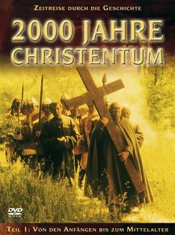 2000 Jahre Christentum, Teil 1 (2 DVDs)