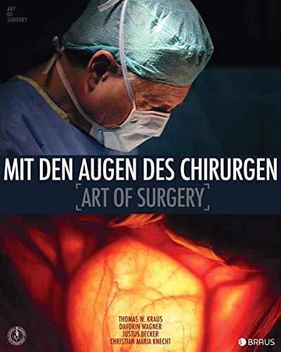 Mit den Augen des Chirurgen: Art of Surgery