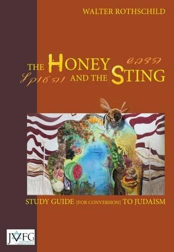 The Honey and the Sting: Study Guide for Conversion to Judaism