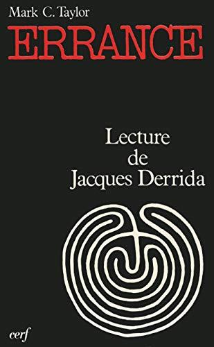 Errance, lecture de Jacques Derrida : un essai d'a-théologie postmoderne