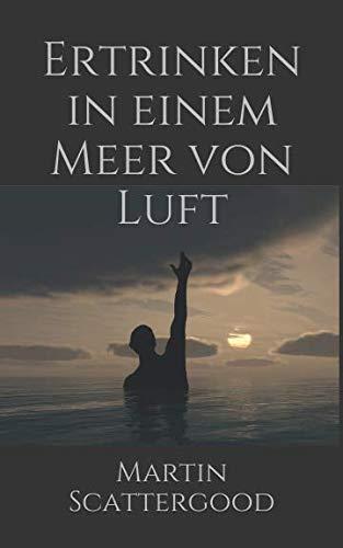 Ertrinken in einem Meer von Luft