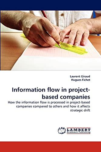 Information flow in project-based companies: How the information flow is processed in project-based companies compared to others and how it affects strategic drift