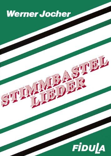 Stimmbastellieder