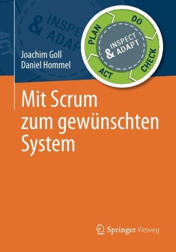 Mit Scrum zum gewünschten System