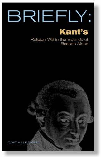 Kant's Religion Within the Boundaries of Mere Reason (Briefly Series)