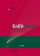 EnEV-Praxis. EnEV-Novelle 2004 - leicht und verständlich dargestellt