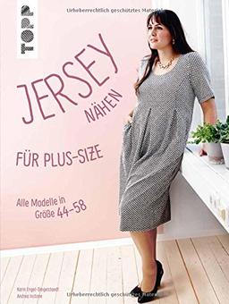 Jersey nähen für Plus-Size: Alle Modelle in Größe 44-58. Mit zwei großen Schnittmusterbogen