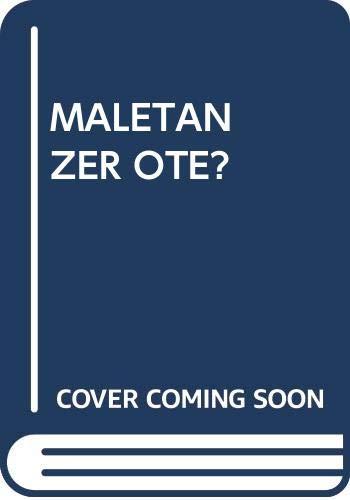 Maletan zer ote? (Aurkitu)