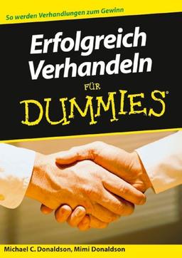 Erfolgreich Verhandeln für Dummies. So werden Verhandlungen zum Gewinn: Sonderausgabe (Fur Dummies)