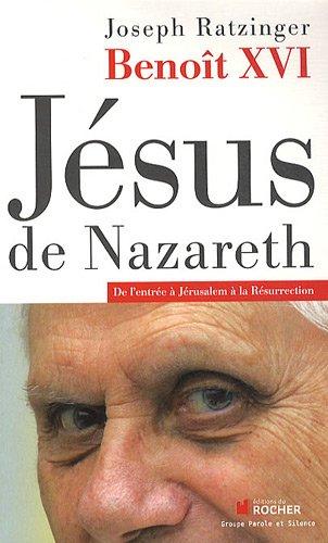 Jésus de Nazareth. Vol. 2. De l'entrée à Jérusalem à la résurrection