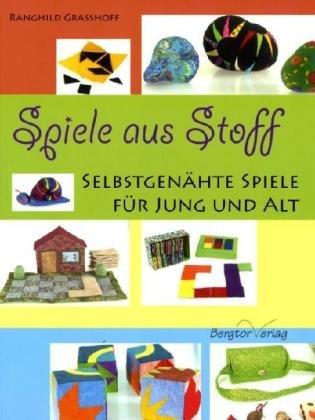 Grasshoff, R: Spiele aus Stoff