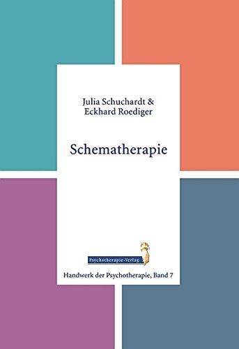 Schematherapie (Handwerk der Psychotherapie, Band 7)