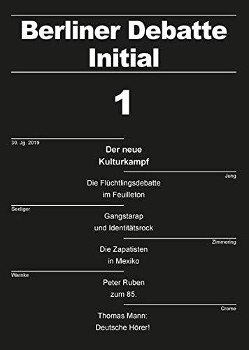 Der neue Kulturkampf (Berliner Debatte Initial: Sozial- und geisteswissenschaftliches Journal)